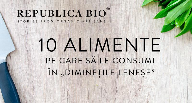 10 alimente pe care să le consumi în „diminețile leneșe”
