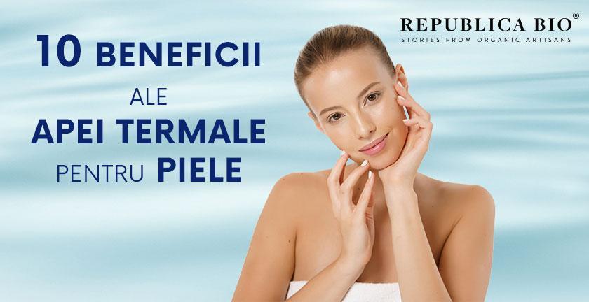 10 beneficii ale apei termale pentru piele