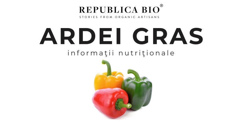 Ardei gras - Informaţii nutriţionale