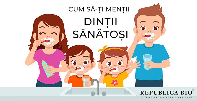 Cum să-ți menții dinții sănătoși