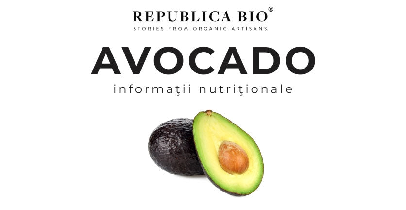 Avocado - Informaţii nutriţionale