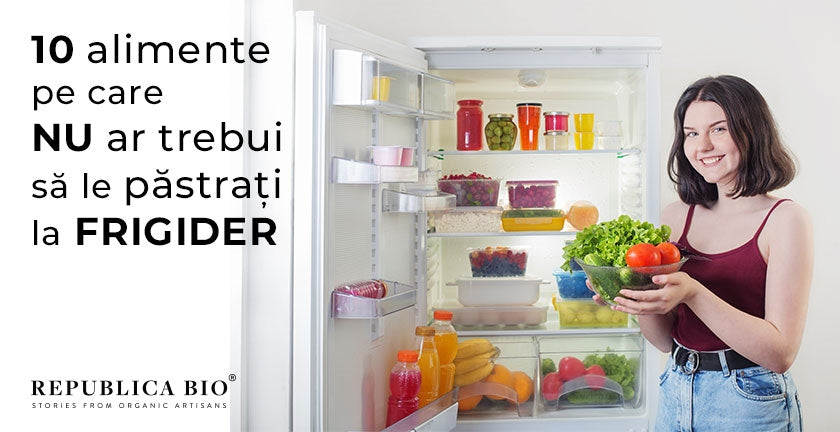 10 alimente pe care nu ar trebui să le păstrați la frigider