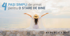 4 pași simpli de urmat pentru o stare de bine