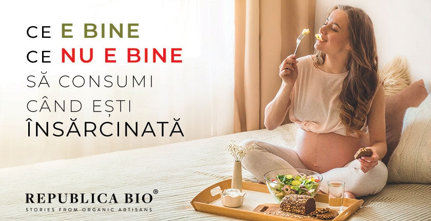 Ce să consumi şi ce să nu consumi când eşti însărcinată