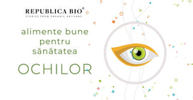 Alimente bune pentru sănătatea OCHILOR