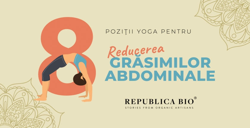 8 poziții de yoga pentru reducerea grăsimii abdominale