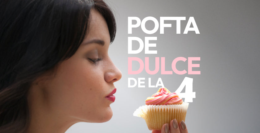 Pofta de dulce de la ora 4