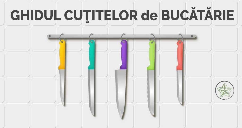 Ghidul cutitelor de bucatarie