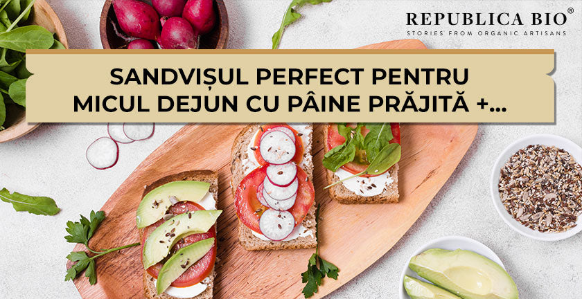 Sandvișul perfect pentru micul dejun cu pâine prăjită +...