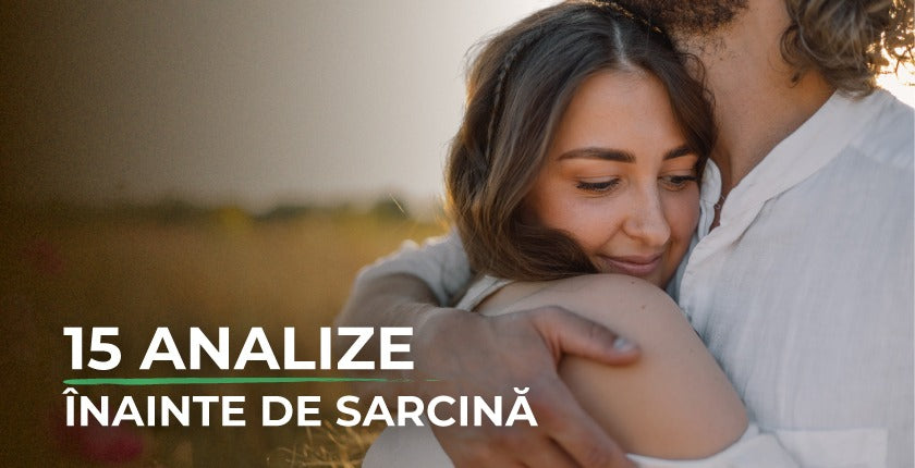 15 analize de efectuat înainte de sarcină