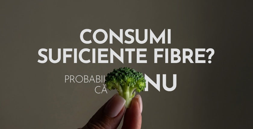 Consumi suficiente fibre? Probabil că nu