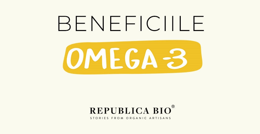 Beneficiile Omega 3