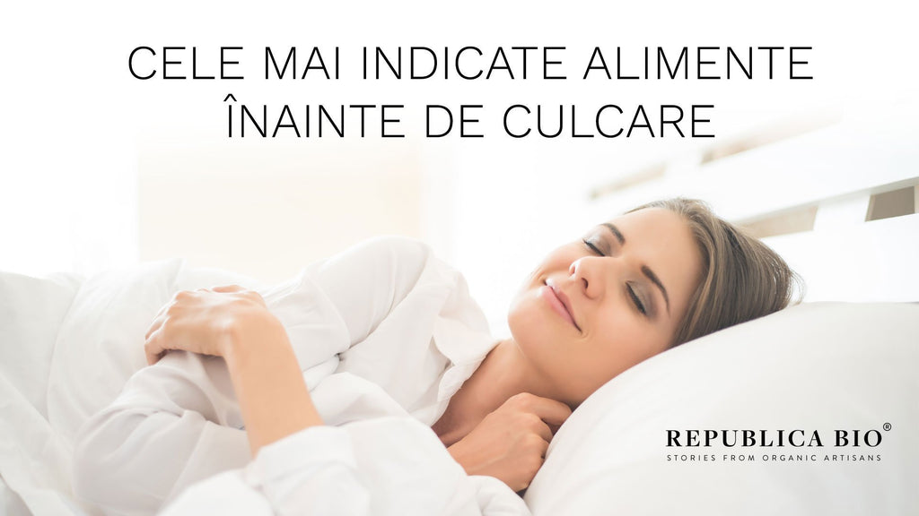 Cele mai indicate alimente înainte de culcare