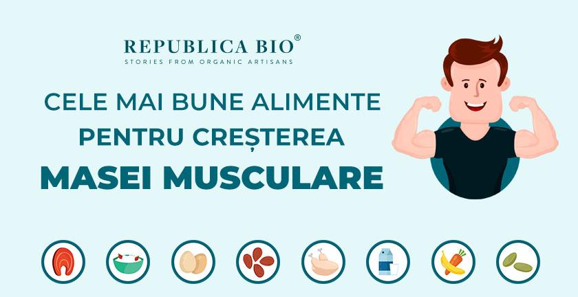 Cele mai bune alimente pentru creșterea masei musculare