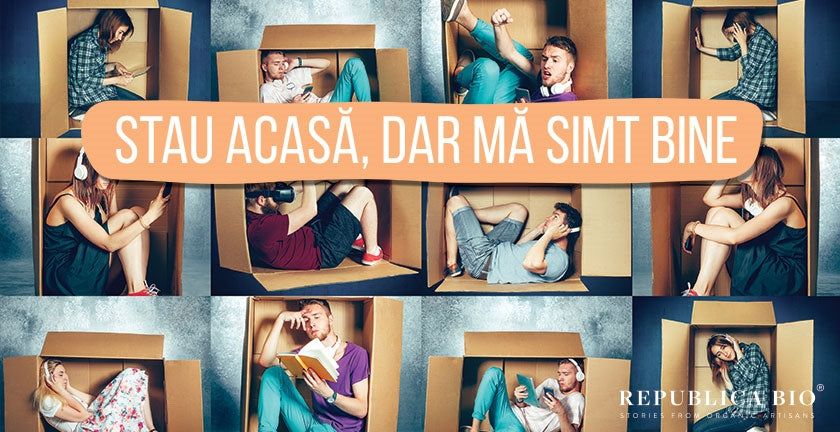 Stau acasă, dar mă simt bine