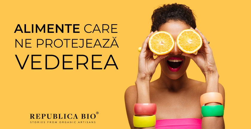 Alimente care ne protejează vederea