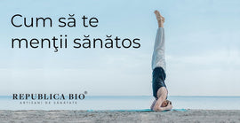 Cum să te menţii sănătos