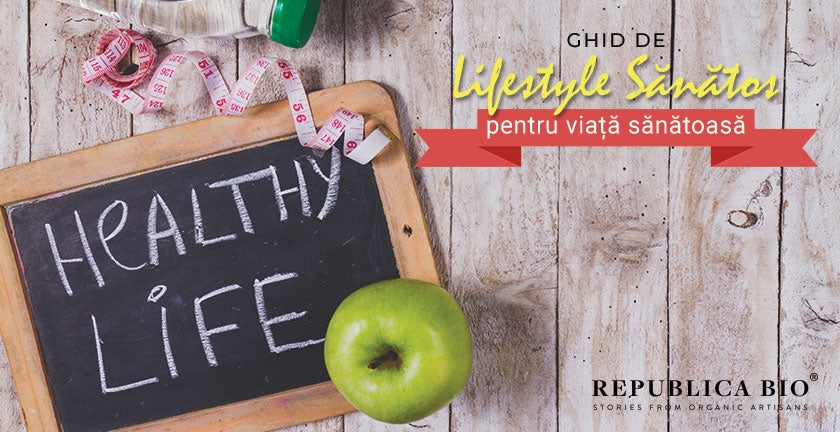 Ghid de lifestyle pentru viață sănătoasă