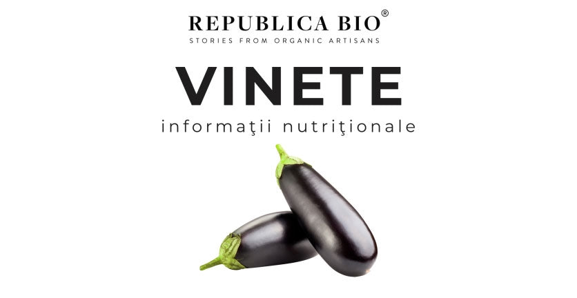 Vinete - Informaţii nutriţionale