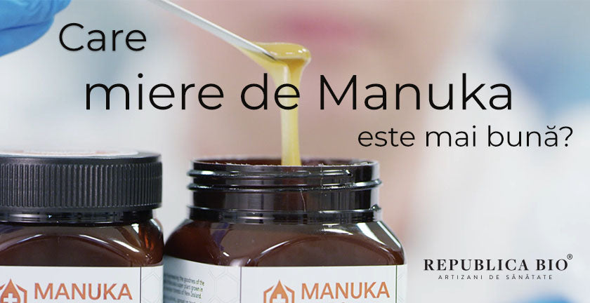 Care miere de manuka este mai bună?