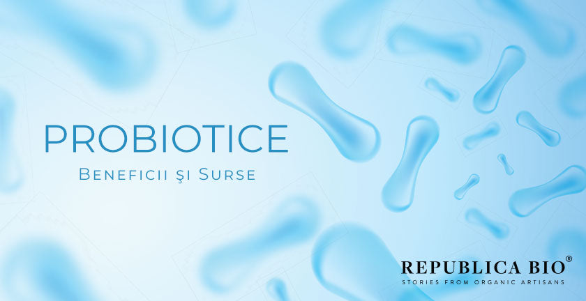 Totul despre probiotice și beneficiile lor asupra organismului