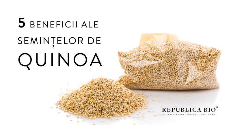 5 beneficii ale seminţelor de quinoa