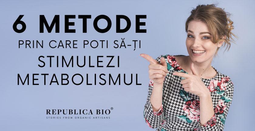 6 metode prin care poti sa-ti stimulezi metabolismul