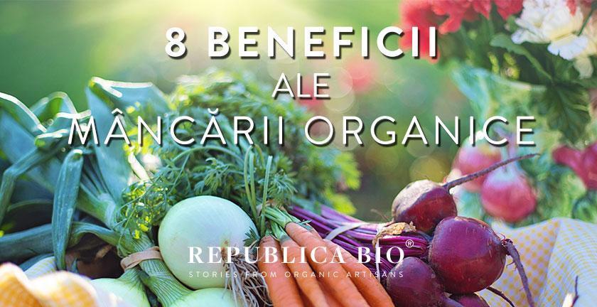 8 beneficii ale alimentelor organice