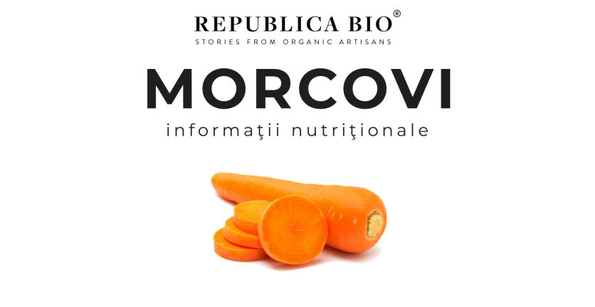 Morcovi - Informaţii nutriţionale