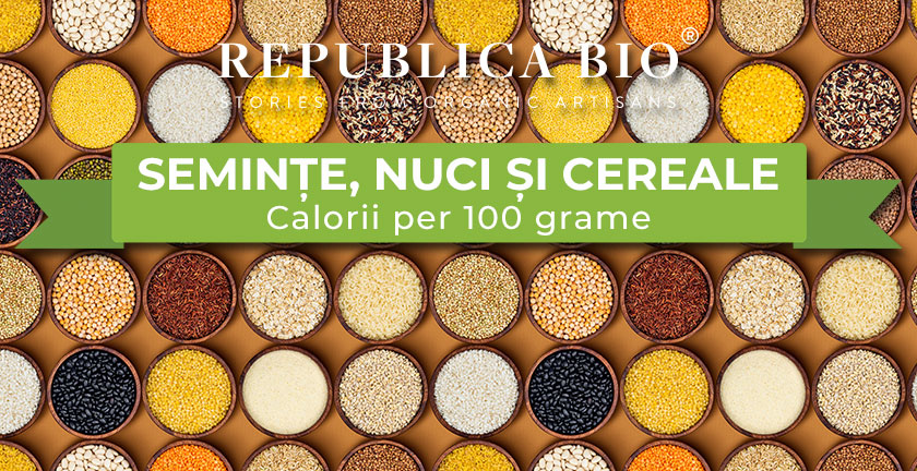 Semințe, nuci și cereale - calorii per 100 grame